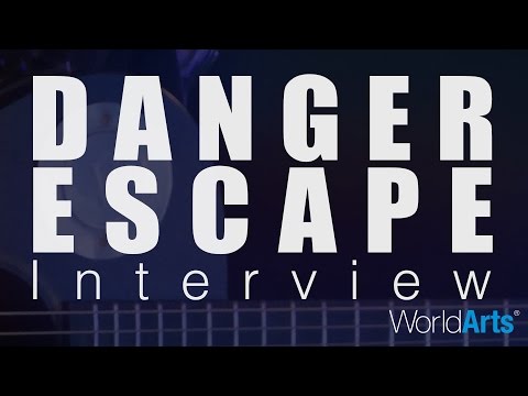 WorldArts Interviews - Danger Escape