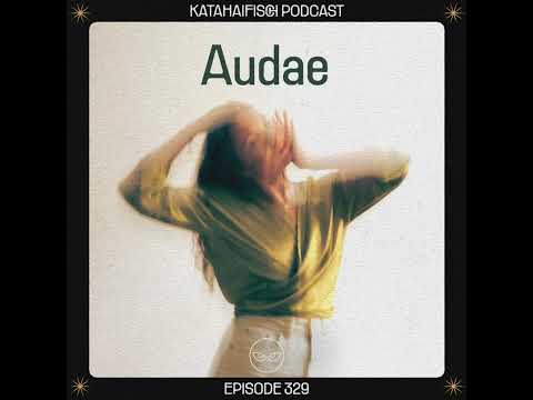 KataHaifisch Podcast 329 - Audae