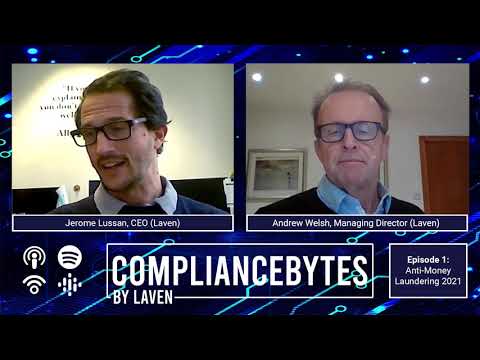 ComplianceBytes by Laven - EP 1: Trends in AML
