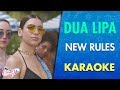 Dua Lipa - New Rules (Karaoke) | CantoYo