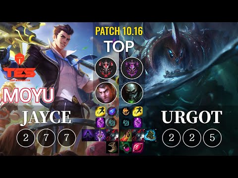 TES Moyu Jayce vs Urgot Top - KR Patch 10.16