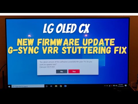 LG OLED CX New Firmware Update 03.11.30 G-sync VRR Stuttering and Gamma Fix