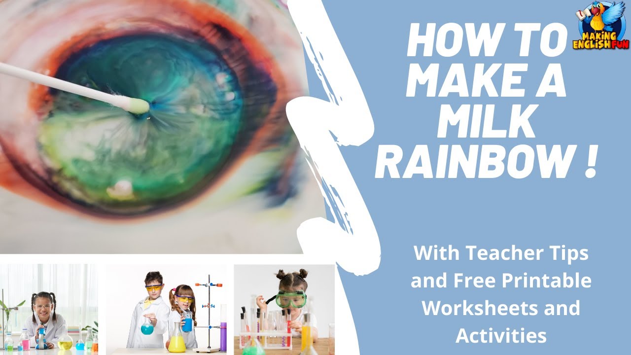 How to Make Rainbow Milk / Milk Fireworks / Milk Explosion (with Teacher Tips and Resources)