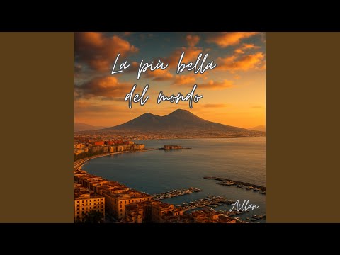 La più bella del mondo