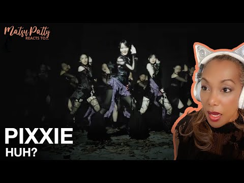 PiXXie - Huh? | Reaction
