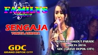 Download lagu SENGAJA  - YUNITA ASMARA - FAMILYS mp3