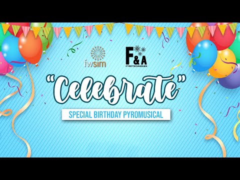[HD] "Celebrate" - Special Birthday Pyromusical