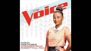 Koryn Hawthorne - Stronger What Doesn&#39;t Kill You - The Voice