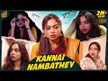 Kannai Nambadhey 🤓 | Ft. Pooja | Deepthi Shiva | English Subtitles | 4K | Finally