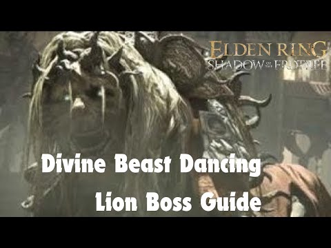 Divine Beast Dancing Lion Boss  Guide - Elden Ring Shadow of the Erdtree