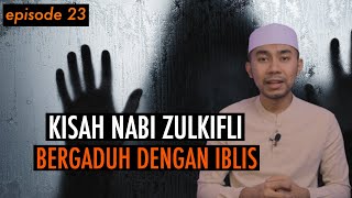 Download lagu KISAH PARA NABI : NABI ZULKIFLI BERGADUH DENGAN IBLIS mp3