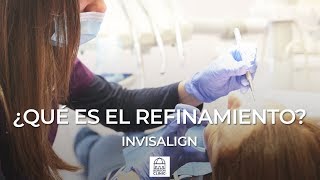 ¿Qué es el refinamiento Invisalign - Dra. Sara Gil