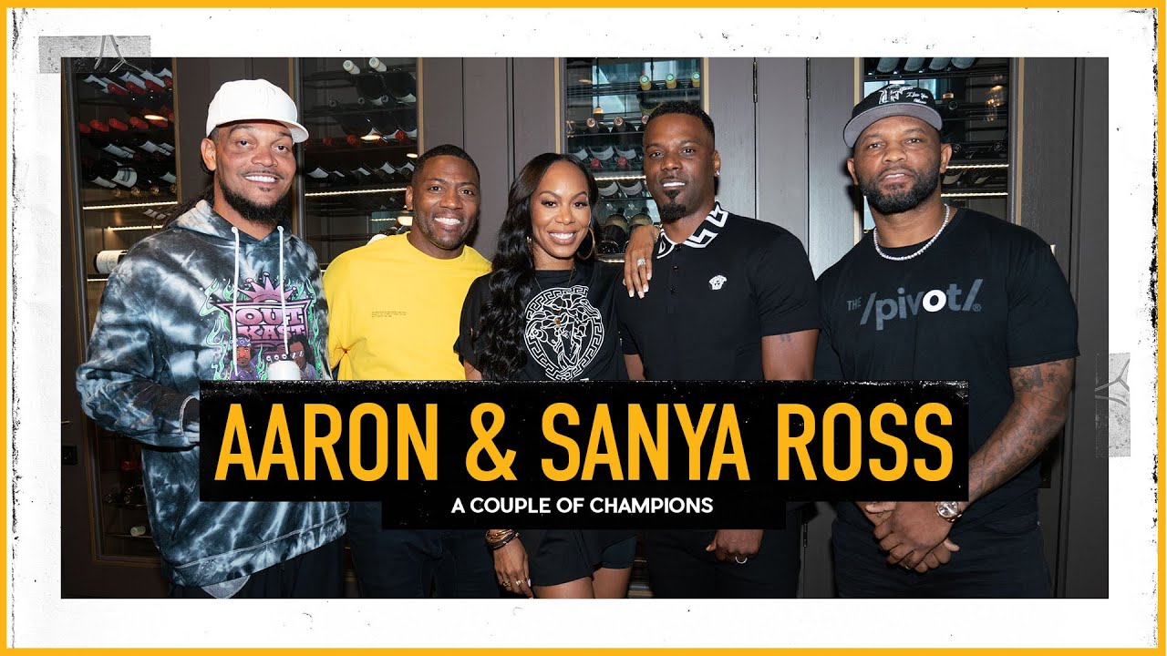 Aaron & Sanya Ross: 2 Champions, College Sweethearts Talk Love, RHOA & Parenting | The Pivot Podcast