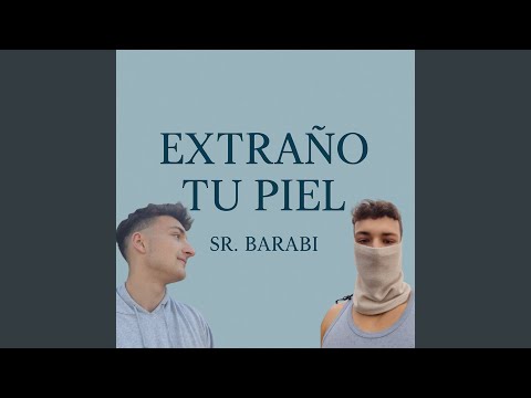 Extraño Tu Piel