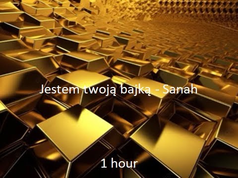Jestem twoją bajką - Sanah (1 hour)