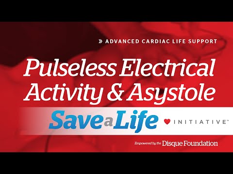 7c. Pulseless Electrical Activity and Asystole, Advanced Cardiac Life Support (ACLS) (2020) - OLD