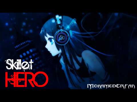 Nightcore - Hero [Skillet]