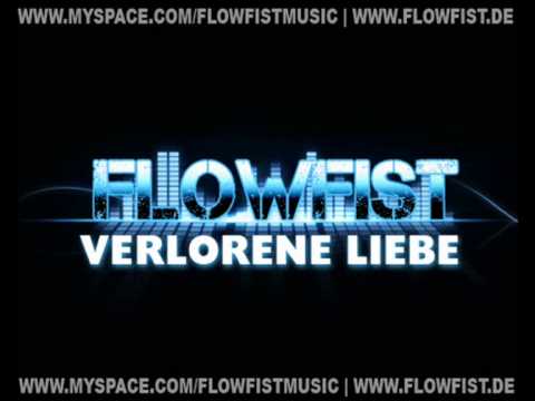 FlowFist - Verlorene Liebe