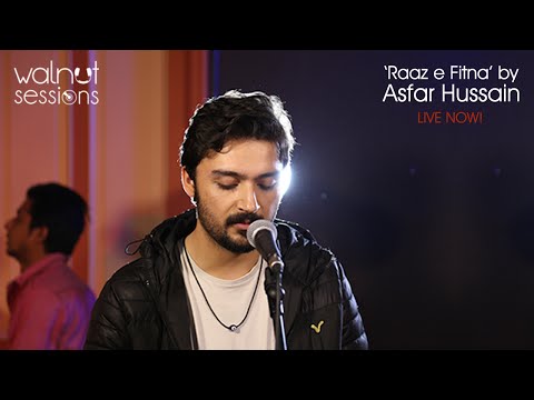Asfar Hussain | Raaz e Fitna | Walnut Sessions