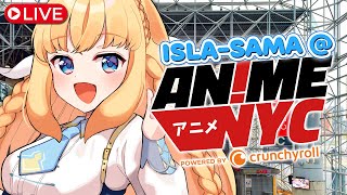 ISLA-SAMA ANIME CONVENTION CAMEO! 【AnimeNYC 2023 DAY 3】