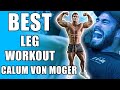 Best Leg Workout Calum Von Moger & The Titan Mike O'Hearn