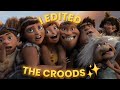 The Croods But I Edited The Parts That Made Me Laugh