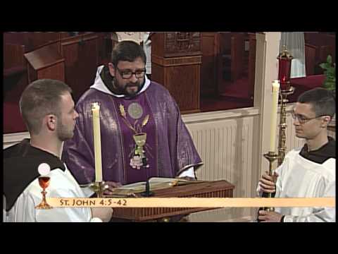 Daily Catholic Mass 2014-03-23 - Fr. Leonard Mary - Third Sunday of Lent
