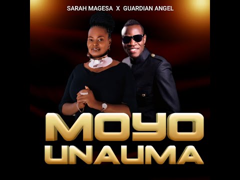 SARAH MAGESA Ft GUARDIAN ANGEL - MOYO UNAUMA OFFICIAL VIDEO 4K 2023