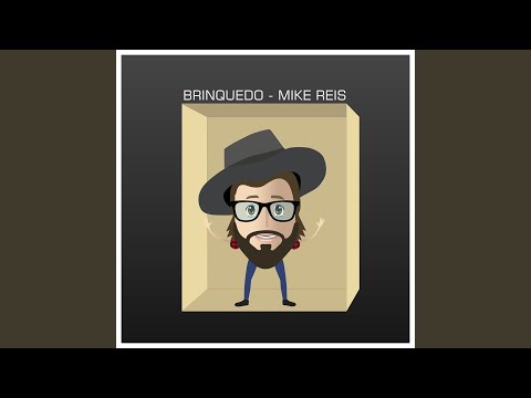 Brinquedo - Mike Reis