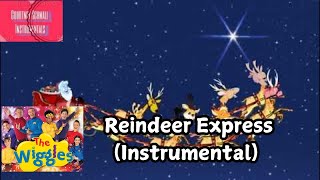 The Wiggles : Reindeer Express (Instrumental)