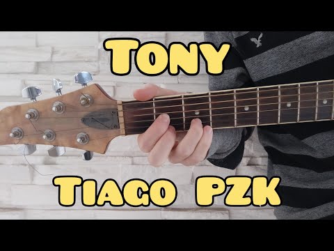 Tony - Tiago PZK