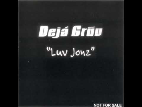 Deja Gruv-I Got Luv (1996)