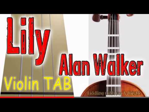 Lily - Alan Walker - Violin - Play Along Tab Tutorial