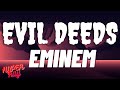 Eminem Evil Deeds Lyrics