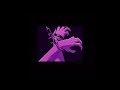 Uhh ~ Framed // Slowed to perfection