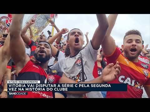 Band Cidade - Vitória vai disputar a Série C do Brasileirão pela segunda vez na história