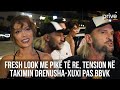 Tension Mes Drenushës E Xuxit Në Përballje Ja çka Ndodhi Në Hapjen E Pikës Së Re Të Fresh Lo