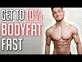 How To Get To 10% Body Fat FAST (Everything You NEED To Know)