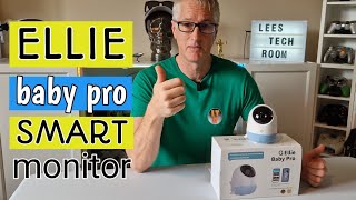 Ellie Baby Pro Smart Monitor