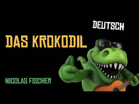 DAS KROKODIL (Nicolas Fischer)