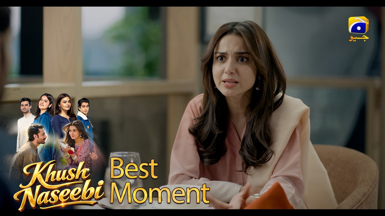 Khush Naseebi Episode 23 | 𝐁𝐞𝐬𝐭 𝐌𝐨𝐦𝐞𝐧𝐭 𝟎𝟏 | Tuba Anwar - Osama Tahir | Har Pal Geo