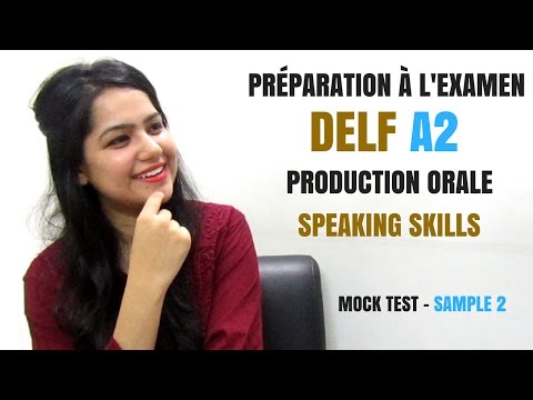 DELF A2 French Speaking Skills - Production Orale A2 - DELF Exam Preparation | Delf A2 Sample Papers
