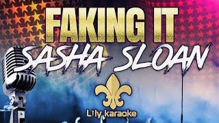 Sasha Sloan - Faking it (Karaoke Version)