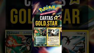 Las cartas GOLD STAR: la elite absoluta del pokemon TCG