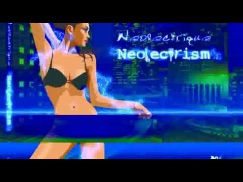 Neolectrique - Neolectrism (Full Album)