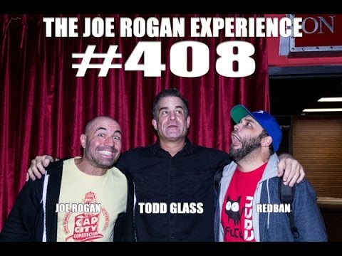 Joe Rogan Experience #408 - Todd Glass