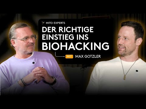 Der richtige Einstieg ins Biohacking - MITO Experts mit Max Gotzler