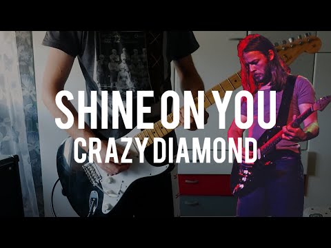 Pink Floyd - Shine On You Crazy Diamond (part III) - solo cover