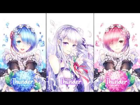 「Lyn Nightcore」→ Thunder (Switching Vocals)