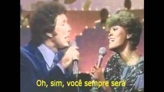 Endless Love  - Dionne Warwick  Tom Jones  -legendado em portugues